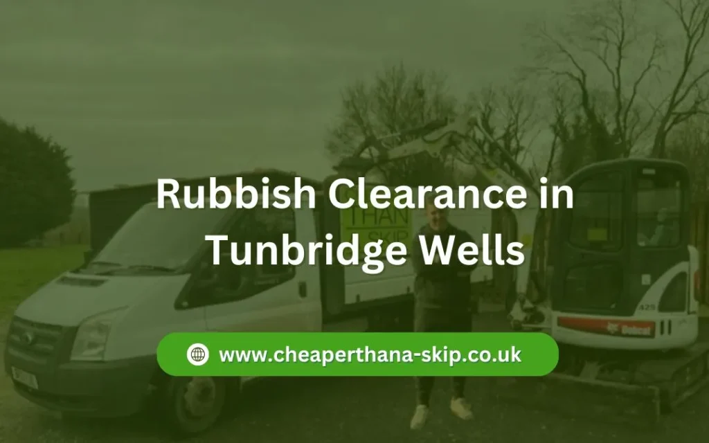 Rubbish-Clearance-in-Tunbridge-Wells